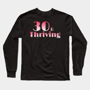 30th Birthday Long Sleeve T-Shirt